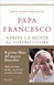 Aprite la mente al vostro cuore