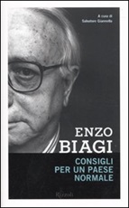Consigli per un Paese normale Libro di  Enzo Biagi