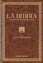 Bibbia. Vol. 1: Antico Testamento: Pentateuco, Libri storici. Vol. 1:  Antico Testamento: Pentateutico-Libri storici, italiani