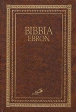 Bibbia Ebron. Nuovissima versione dai testi originali Libro di AA.VV.