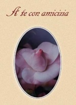 A te con amicizia Libro di 