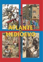 Atlante del Medioevo Libro di  Andrea Duè, Renzo Rossi