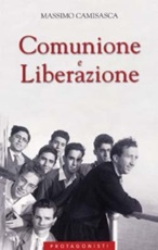 Comunione e Liberazione. Cofanetto Libro di  Massimo Camisasca