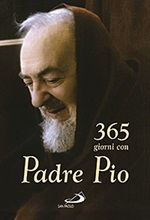 365 giorni con Padre Pio Libro di Pio da Pietrelcina (san)