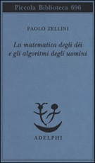 La matematica degli dèi e gli algoritmi degli uomini Libro di  Paolo Zellini