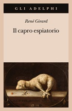 Il capro espiatorio Libro di  René Girard