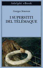 I superstiti del Télémaque Ebook di  Georges Simenon