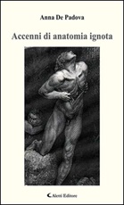 Accenni di anatomia ignota Ebook di  Anna De Padova, Anna De Padova