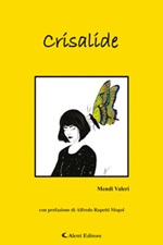 Crisalide Ebook di  Mendi Valeri, Mendi Valeri
