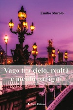 Vago tra cielo realtà e incubi parigini Ebook di  Emilio Murolo, Emilio Murolo