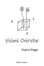 Visioni oniriche Ebook di  Virginia Ghiggia, Virginia Ghiggia