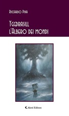 Yggdrasill. L'albero dei mondi Ebook di  Riccardo Piva, Riccardo Piva