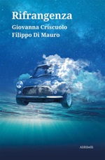 Rifrangenza Ebook di  Filippo Di Mauro, Giovanna Criscuolo