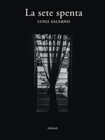 La sete spenta Ebook di  Luigi Salerno