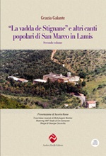 "La vadda de Stignane» e altri canti popolari di San Marco in Lamis. Vol. 2: Libro di  Grazia Galante