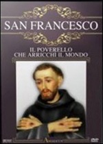 San Francesco. Il poverello che arricchì Il mondo. DVD di 