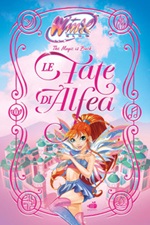 Le fate di Alfea. Winx club Ebook di 