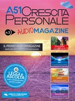A51 Crescita personale audiomagazine. Con File audio per il download Ebook di 