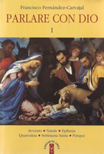 Parlare con Dio. Nuova ediz. Ebook di  Francisco Fernández Carvajal