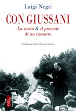 Con Giussani. La storia & il presente di un incontro Ebook di  Luigi Negri