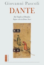 Dante. Da Virgilio al Paradiso Ebook di  Giovanni Pascoli