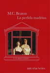 M.C. Beaton - Agatha Raisin: La giardiniera invasata — TEA Libri