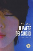 Il Paese dei suicidi Libro di  Miri Yu