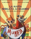 La mafia spiegata ai bambini. L'invasione degli scarafaggi
