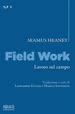 Field work-Lavoro sul campo Ebook di  Seamus Heaney