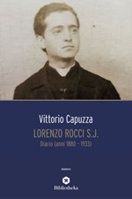 Lorenzo Rocci s.j. Diario (anni 1880-1933) Ebook di  Vittorio Capuzza