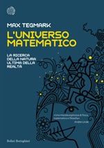 L'universo matematico. La ricerca della natura ultima della realtà Libro di  Max Tegmark