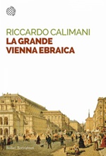 La grande Vienna ebraica Ebook di  Riccardo Calimani