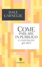 Come Sfruttare al Meglio le Opportunità della Vita - Dale Carnegie