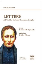 Lettere (1809-1852). Dall'Archivio dell'Institut National des Jeunes Aveugles Libro di  Louis Braille