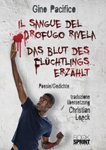 Il sangue del profugo rivela-Das Blut des Flüchtlings erzählt Libro di  Gino Pacifico