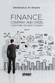 Finance, company and crisis, everything you need to know. Ediz. italiana Ebook di  Emanuela Di Rauso