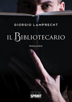 Il bibliotecario Libro di  Giorgio Lamprecht