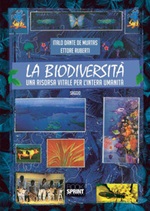 La biodiversità. Una risorsa vitale per l'intera umanità Ebook di  Italo Dante De Murtas, Ettore Ruberti