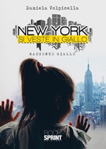 New York si veste in giallo Libro di  Daniela Volpicella
