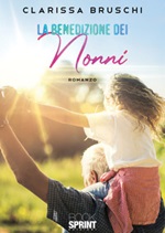 La benedizione dei nonni Libro di  Clarissa Bruschi