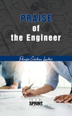 Praise of the engineer Ebook di  Dionigi Cristian Lentini