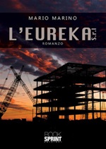 L' Eureka S.r.l Ebook di  Mario Marino
