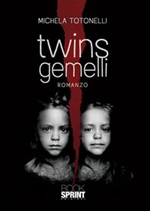 Twins gemelli Ebook di  Michela Totonelli
