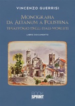 Monografia da Altanum a Polistena, territorio degli Itali-Morgeti Ebook di  Vincenzo Guerrisi