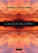 Caleidoscopio Libro di  Angela Gagliardi