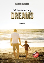 Premonitory dreams Libro di  Massimo Cappuccio