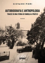 Autobiografia e antropologia: tracce di una storia di famiglia a Prato Ebook di  Giovanni Pieri