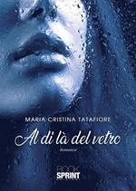 Al di là del vetro Ebook di  Maria Cristina Tatafiore
