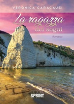 La ragazza dei sogni Ebook di  Veronica Caracausi