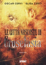 Le città nascoste di Croselasia Ebook di  Oscar Cervi, Elisa Cervi